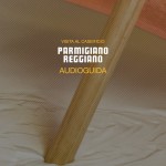Nuova App del Consorzio di Tutela per scoprire il Parmigiano Reggiano